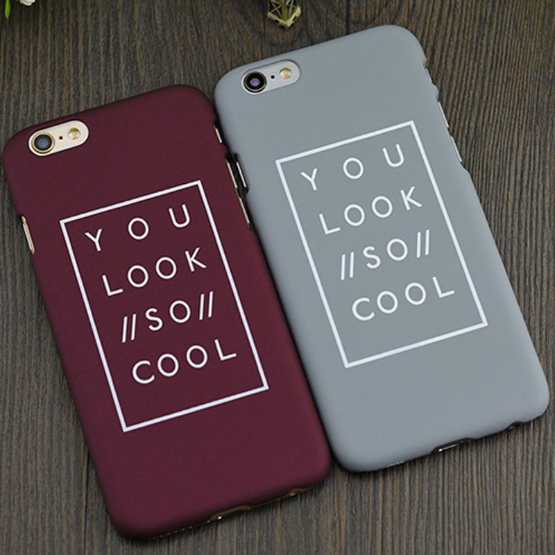 "You Look So Cool" Soft Rubber Case For iPhone | CooliPhoneAccessories